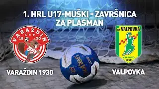 GRK Varaždin 1930 vs RK Valpovka | 1. HRL U17 Muški