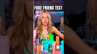 FAKE FRIEND TEST 👭 great audio @NathanTriska 🤣 #viral #shorts