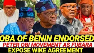 WIKE AGREEMENT FAILED:OBA FINALLY EXPOSED WHY PETER OBI REMAIN THE BEST CANDIDATE FOR NIGERIA