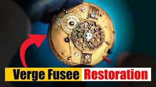 Verge Fusee Mechanism Disassembly: Technical Deep Dive into an 18th Century Pocket Watch