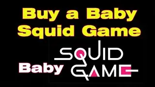 How to buy Baby Squid Game