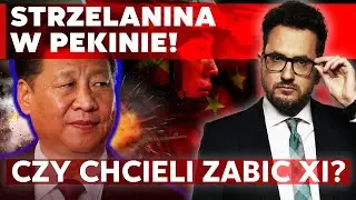 W TEJ CHWILI! PRZEWR&Oacute;T w Chinach. STRZELANO do XI JINPINGA? BUNT SŁUŻB jest UKRYWANY