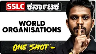 World Organisations in One Shot | Social Science | Class 10th | SSLC #sslc2026