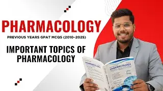 Pharmacology MCQs Book 2010&ndash;2025 | Chapter-wise GPAT Solved Questions with Explanations