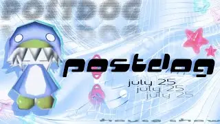 postdog live 7/25/25 -_-