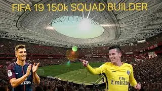 FIFA 19 150K SQUAD BUILDER (OP FUT CHAMPIONS TEAM)