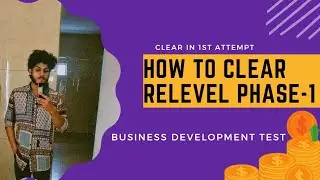 How to prepare for Relevel Business Development test |  Relevel Test Phase-1  Questions and Answers