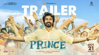 Prince  &ndash; Official Trailer (Tamil ) | Sivakarthikeyan,Maria Riaboshapka | Thaman S | Anudeep K.V