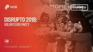 DISRUPTO 2018 Volunteer Party, founded by WIR Group