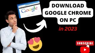 Download and install google chrome on pc/laptop in 2023