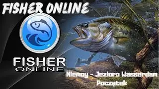 Fisher Online - Od zera - Jezioro Wasserdam - Niemcy - Nowe łowisko - sprzęt i pierwsze karpie