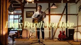 Every Breath You Take - Sting/The Police (Live Acoustic Cover by Ted Wagner) | Gibson SJ-200