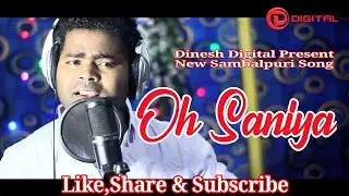 Oh Sainya | New Sambalpuri Song | Harendra Jagat | Dinesh Digital