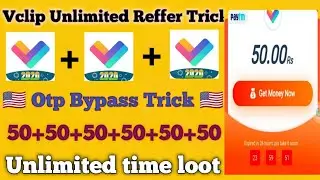 😱😱 Vclip App New Unlimited Trick || Vclip hack trick || Vclip otp bypass trick in 2020