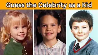 Guess the Celebrity by Their Childhood Photo in 5 Seconds?