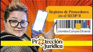 ✅ Paso a Paso del Proceso de Creación de USUARIO como PROVEEDOR en SECOP II - 2021
