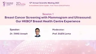 【ASM 2025】Breast Cancer Screening with Mammogram and Ultrasound | Dr. TANG Joseph