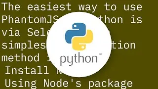 Is there a way to use PhantomJS in Python?