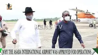 WHY THE ASABA INTERNATIONAL AIRPORT WAS APPROVED FOR OPERATIONS - MR AYEMIDEJOR SPEAKS