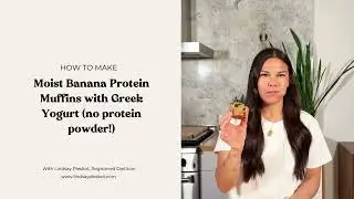 Moist Banana Protein Muffins with Greek Yogurt no protein powder!