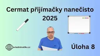 Přijímačky nanečisto 2025 – Úloha 8