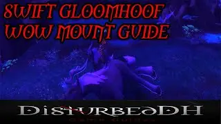 Swift Gloomhoof WoW Mount Guide