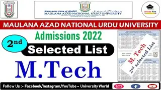 Manuu M.Tech 2nd Selected List 2022 || Manuu M.Tech Admission 2022 || @UniversityWorld