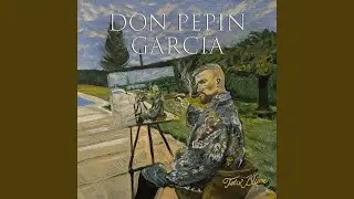DON PEPIN GARCIA