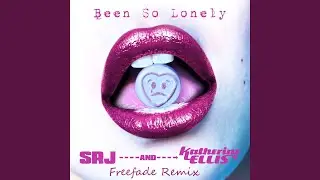 Been So Lonely (Freefade Remix)
