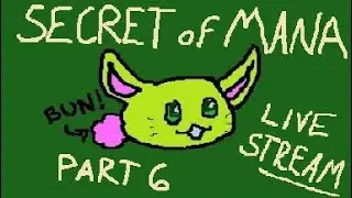 Secret of Mana (SNES) Pretty Good Live Stream!