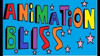 Animation Bliss New Intro Trailer!