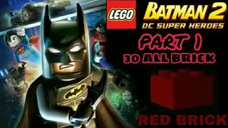 30 ALL RED BRICK PART 1 | LEGO BATMAN THE VIDEO GAME