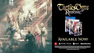 Tactics Ogre: Reborn | Accolades Trailer