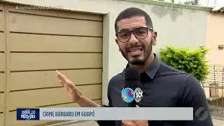 JMD - Crime bárbaro em Guapó