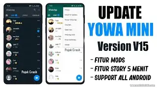 YOWhatsApp Terbaru 2021 || YOWA MiNi v15 Bisa Untuk Semua HP Android
