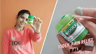 Review of Iodex Multi-Purpose Pain Balm in Hindi | Iodex Balm Uses | Iodex Review