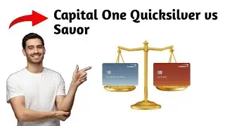 Capital One Quicksilver против Savor (2025) | Какой из них лучше?