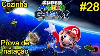 Super Mario Galaxy 100% #28 Cozinha - Gal&aacute;xia do Cabo Cumbuca - Prova de nata&ccedil;&atilde;o