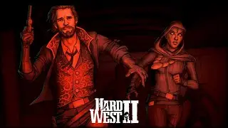 ALL ABOARD THE GHOST TRAIN - Hard West 2 - Part 11