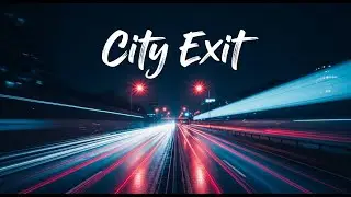 City Exit &ndash; Dark Cinematic Lo-Fi | Night Drive Chill Beats