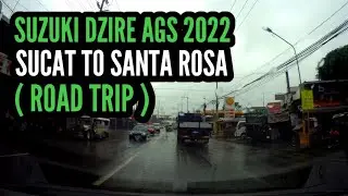 SUCAT TO SANTA ROSA ROAD TRIP | Suzuki Dzire | @brianbetechannel | Philippines