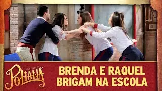 Brenda e Raquel brigam na escola | As Aventuras de Poliana