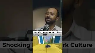 India's Shocking Work Culture 😬