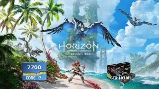 Horizon Forbidden West Complete Edition  | intel i7-7700 + Asus GTX 1070 Ti