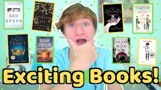 Books I'm SO Excited About & NEED to Read!!!
