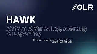 Oracle Retail Xstore POS Monitoring, Alerting and Reporting: Preventing Issues Before They Occur