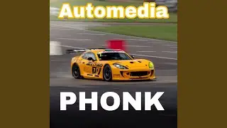 AutoMedia PHONK
