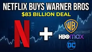 Netflix Acquires Warner Bros for $83 Billion - HBO, DC Comics & Everything Explained