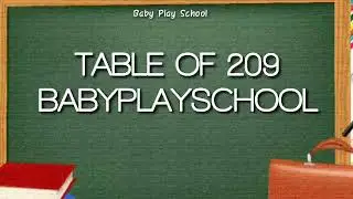 209 पहाड़ा | Tables of 209 | BabyPlayschool | 209 का पहाड़ा |TABLE 209| Pahada 209 | 209 Pahada |BPS