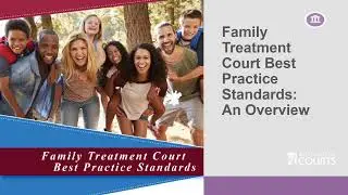 WA FTC Best Practice Standards Training Modules Introduction